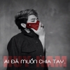 Ai Đã Muốn Chia Tay (Single) - Bảo Kun, Huy Nam