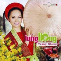 Lúng Liếng - Trang Nhung