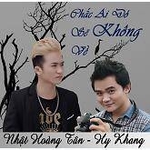 Chắc Ai Đó Sẽ Không Về (Single) - Hy Khang, Nhật Hoàng Tân