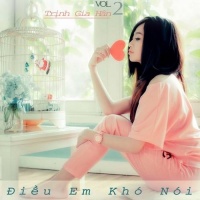 Điều Em Khó Nói (Single) - Trịnh Gia Hân