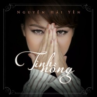 Tình Nồng (Single) - Nguyễn Hải Yến