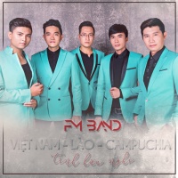 Tình Hữu Nghị Việt Nam Lào Campuchia - FM