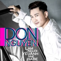 Làm Người Yêu Anh Nhé Babe (Single) - Don Nguyễn