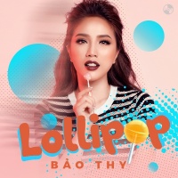 Lollipop (Single) - Bảo Thy