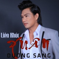 Liên Khúc Xuân (Single) - Dương Sang