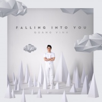 Falling Into You (Single) - Quang Vinh