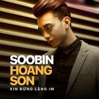 Xin Đừng Lặng Im (Single) - Soobin Hoàng Sơn