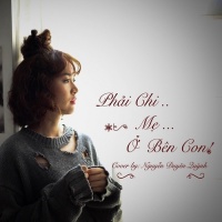 Phải Chi Mẹ Ở Bên Con (Single) - Duyên Quỳnh