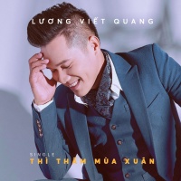 Thì Thầm Mùa Xuân (Remix Single) - Lương Viết Quang