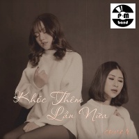Khóc Thêm Lần Nữa (Cover) (Single) - P.M Band