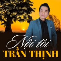Nội Tôi - Trần Thịnh