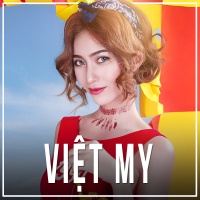 Những Bài Hát Hay Nhất Của Việt My - Việt My