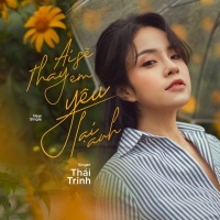 Ai Sẽ Thay Em Yêu Lại Anh (Single) - Thái Trinh