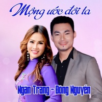 Mộng Ước Đôi Ta (Single) - Ngân Trang, Đông Nguyễn