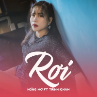 Rơi (Single) - Hồng Mơ, Trịnh Khâm