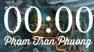 00:00 - Phạm Trần Phương