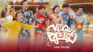 Về Quê Ăn Tết (Dance Version) - Jun Phạm