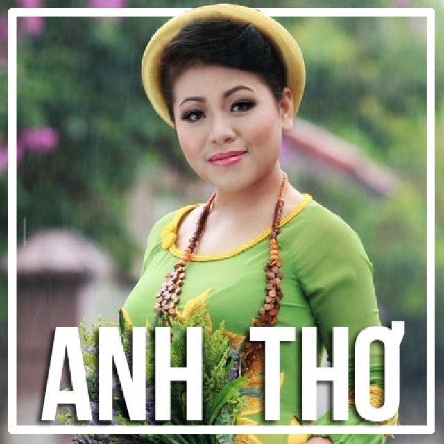 Những Bai Hat Hay Nhất Của Anh Thơ Anh Thơ Nhac Vn