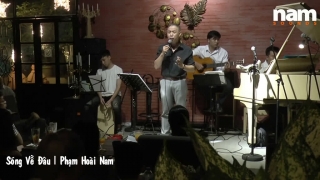Sóng Về Đâu (Live) - Phạm Hoài Nam