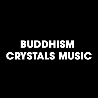 Buddhism Crystals Music